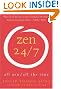 Zen 24/7: All Zen, All the Time
