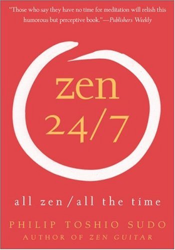 Zen 24/7: All Zen, All the Time