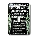 Scenes from the Past Originals - World War I Vintage Buy Your Winter Supply of Coal 1 - Light Switch Covers - single toggle switch