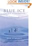 Blue Ice: Travels in Antarctica
