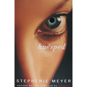 Huesped/ The Host (Spanish Edition)