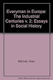 Everyman in Europe : essays in social history