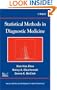 Statistical Methods in Diagnostic Medicine (Wiley Series in Probability and Statistics)
