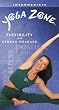 Yoga Zone - Flexibility and Stress Release