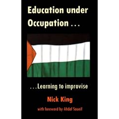 Education Under Occupation: Learning to Improvise
