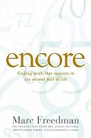 Encore: Finding Work that Matters in the Second Half of Life