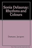 Sonia Delaunay : rhythms and colours