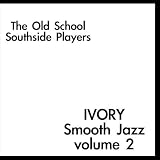 Ivory Smooth Jazz volume 2