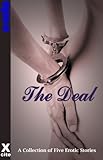 the Deal : a collection of five erotic stories