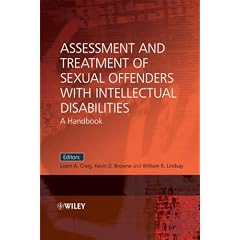Assessment and Treatment of Sexual Offenders with Intellectual Disabilities: A Handbook