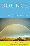 Bounce : living the resilient life