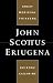 John Scottus Eriugena (Great Medieval Thinkers)