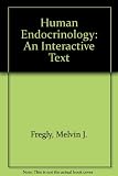 Human endocrinology : an interactive text