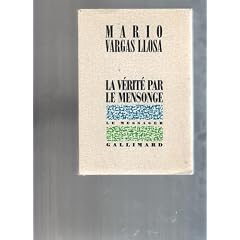 La v�rit� par le mensonge