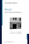 Wezel: Autor - Werk- Konstruktionen