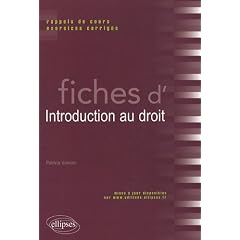 Fiches d'Introduction au droit. Rappels de cours & Exercices corrig�s