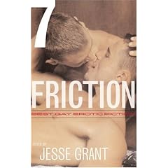 Friction 7: Best Gay Erotic Fiction