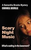 Scary Night Music (Samantha Brooke Mysteries)