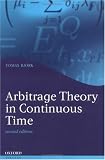 Arbitrage Theory in Continuous Time (Oxford Finance Series)
