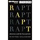 Rapt: Attention and the Focused Life