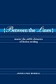 Between the Lines: Master the Subtle Elements of Fiction Writing