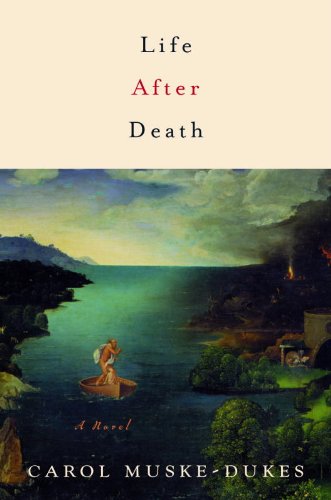 Life After Death: A Novel