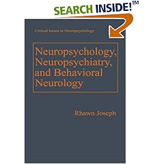 Neuropsychology, Neuropsychiatry, and Behavioral Neurology (Critical Issues in Neuropsychology)