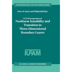 IUTAM Symposium on Nonlinear Instability and Transition in Three-Dimensional Boundary Layers