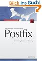 Postfix: Einrichtung, Betrieb und Wartung