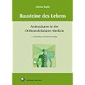 Bausteine des Lebens: Aminos�uren in der Orthomolekularen Medizin