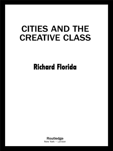 Cities and the Creative Class