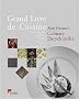 Grand Livre De Cuisine: Alain Duccasse's Culinary Encyclopedia