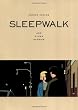 Sleepwalk and Other Stories