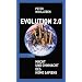 Evolution 2.0: Macht und Ohnmacht des Homo sapiens