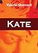 Kate