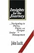 Insights for the Journey: Navigating to Thrive, Enjoy, and Prosper in Senior Management