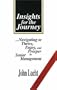 Insights for the Journey: Navigating to Thrive, Enjoy, and Prosper in Senior Management