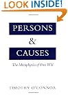 Persons and Causes: The Metaphysics of Free Will