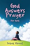 God answers prayer for girls