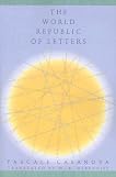 The World Republic of Letters (Convergences: Inventories of the Present)