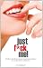 Just F*ck Me! - What Women Want Men to Know About Taking Control in the Bedroom (A Guide for Couples) - Revised Edition