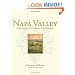 Napa Valley: The Land, The Wine, The People