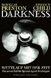 Darkness: Wettlauf mit der Zeit (Droemer) - Douglas Preston, Lincoln Child