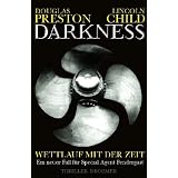 Darkness: Wettlauf mit der Zeit (Droemer)von "Douglas Preston"