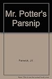 Mr Potter's parsnip