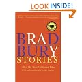 BRADBURY STORIES: 100 OF HIS MOST CELEBRATED TALES (PERENNIAL) [Bradbury Stories: 100 of His Most Celebrated Tales (Perennial) ] BY Bradbury, Ray(Author)Paperback 01-Apr-2005