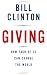 Giving: How Each of Us Can Change the World