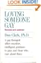 Loving Someone Gay