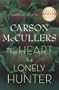 The Heart Is a Lonely Hunter (Oprah's Book Club)
