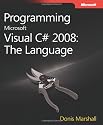 Programming Microsoft Visual C# 2008: The Language 2nd Edition (PRO-Developer)